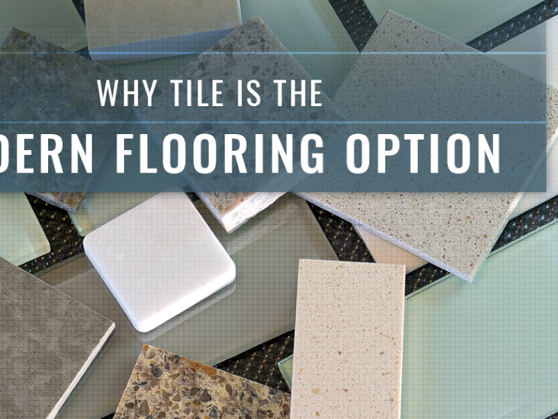 Why Tile Is The Modern Flooring Option
